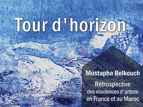 Tour d’Horizon – Mustapha Belkouch